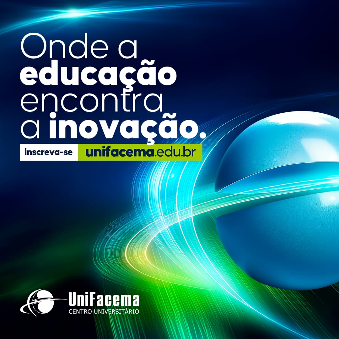 Inscrições abertas para o vestibular UniFacema 2025.1: “Onde a educação encontra a inovação”