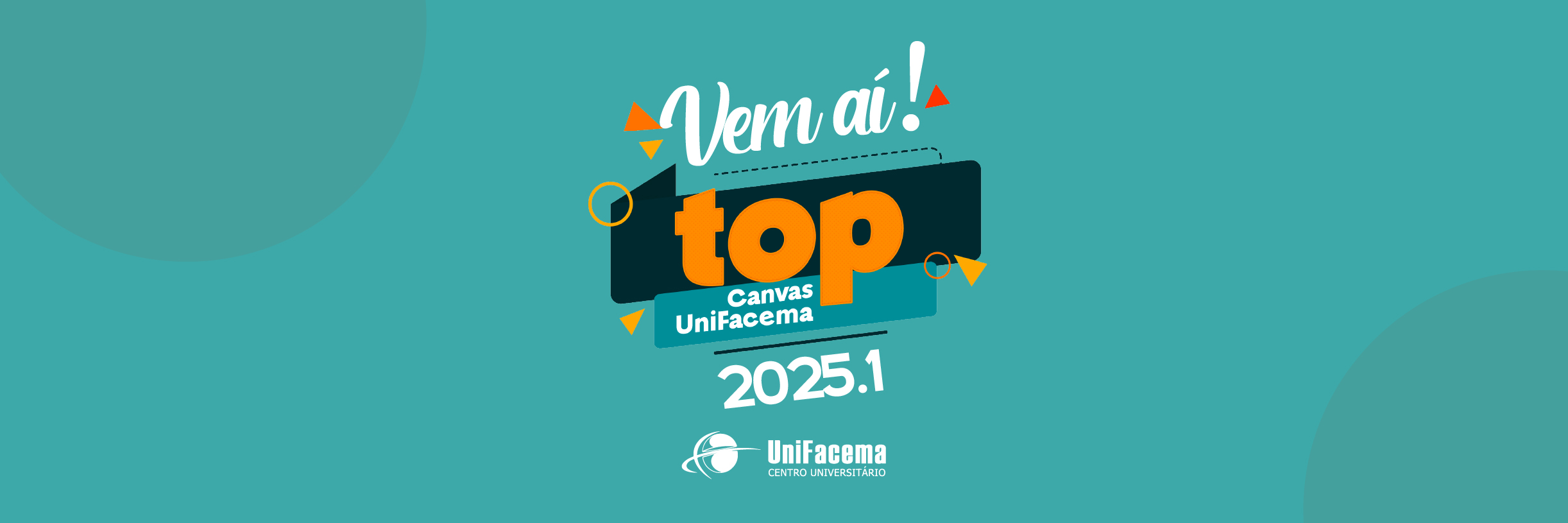 UniFacema celebra o desempenho acadêmico com o lançamento do Programa Top Canvas 2025.1