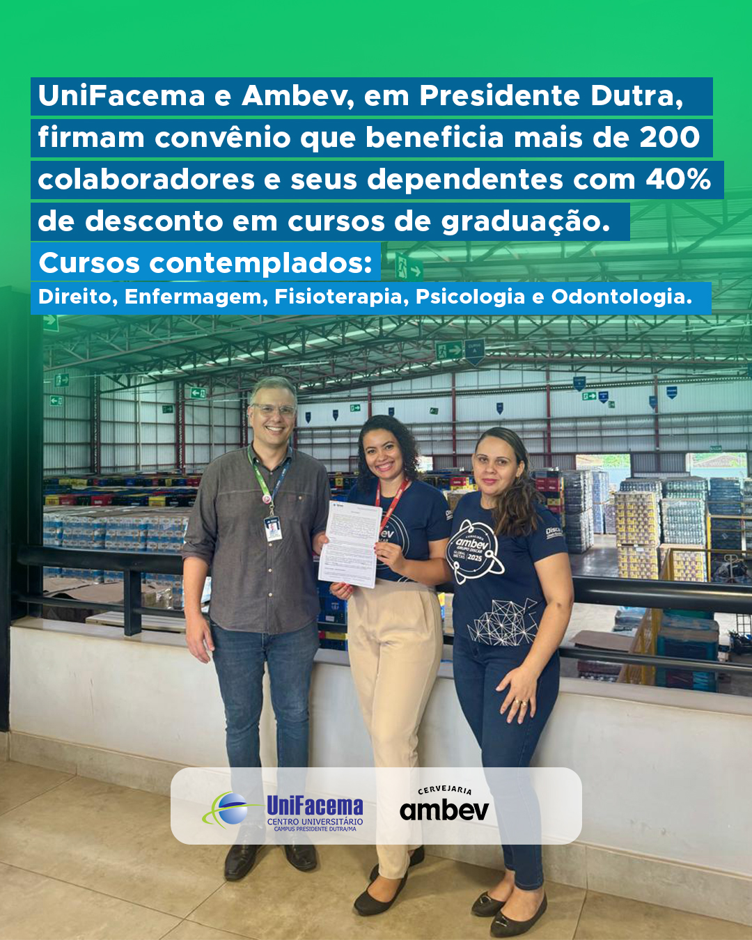 UniFacema firma parceria com a Ambev e beneficia mais de 200 colaboradores em Presidente Dutra