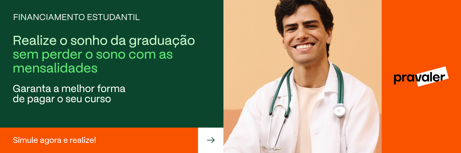 Realize o sonho de fazer medicina com o Pravaler e FACEMA
