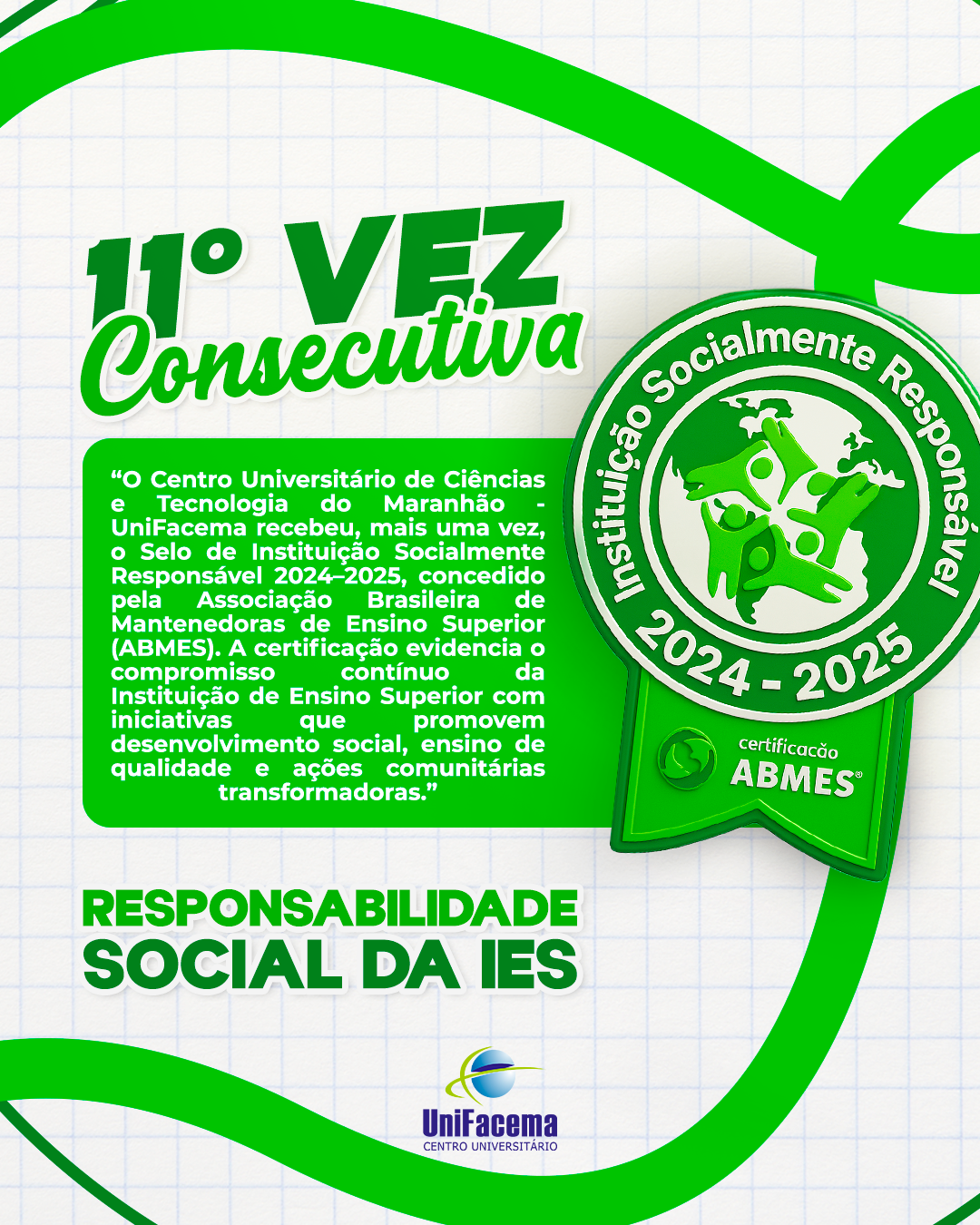 UniFacema é novamente reconhecido pela ABMES com o Selo de Instituição Socialmente Responsável 2024–2025