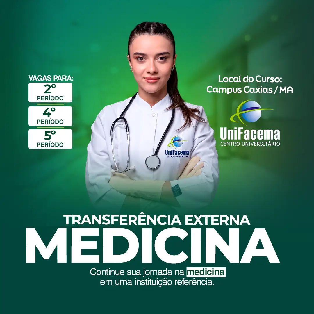 UniFacema abre 15 vagas para transferência externa em Medicina
