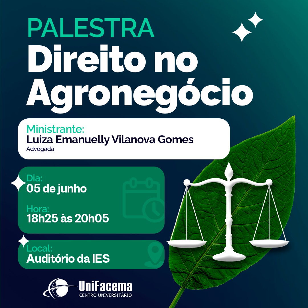 UniFacema promoverá a palestra “Direito no Agronegócio