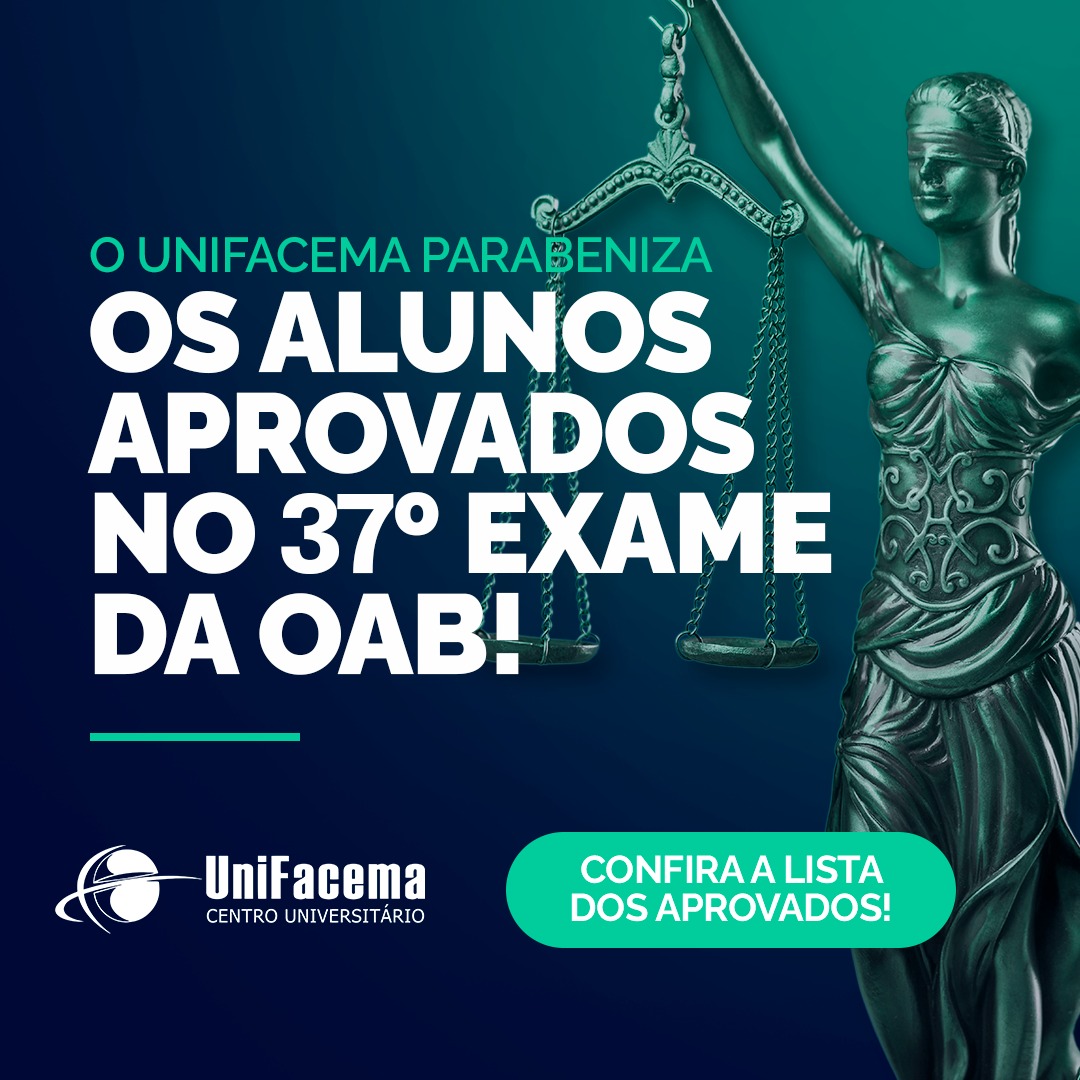 Alunos(as) e egressos(as) do Curso de Direito do UniFacema são aprovados(as) no 37º Exame da OAB