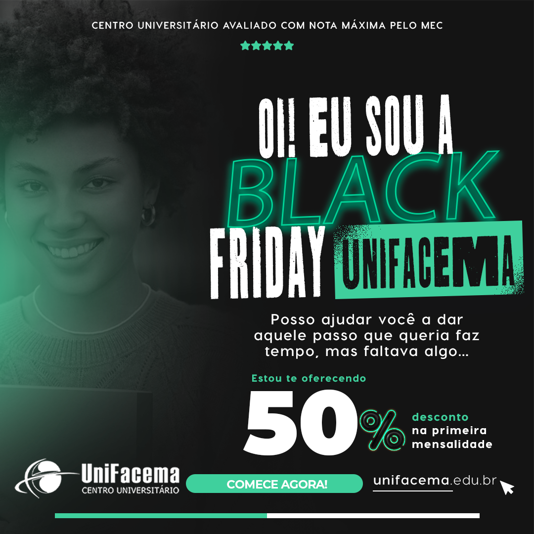 UniFacema promove Campanha "Black Friday" nos Campi de Caxias, Codó e Presidente Dutra